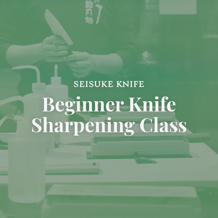 Beginner Knife Sharpening Class - Seisuke Knife