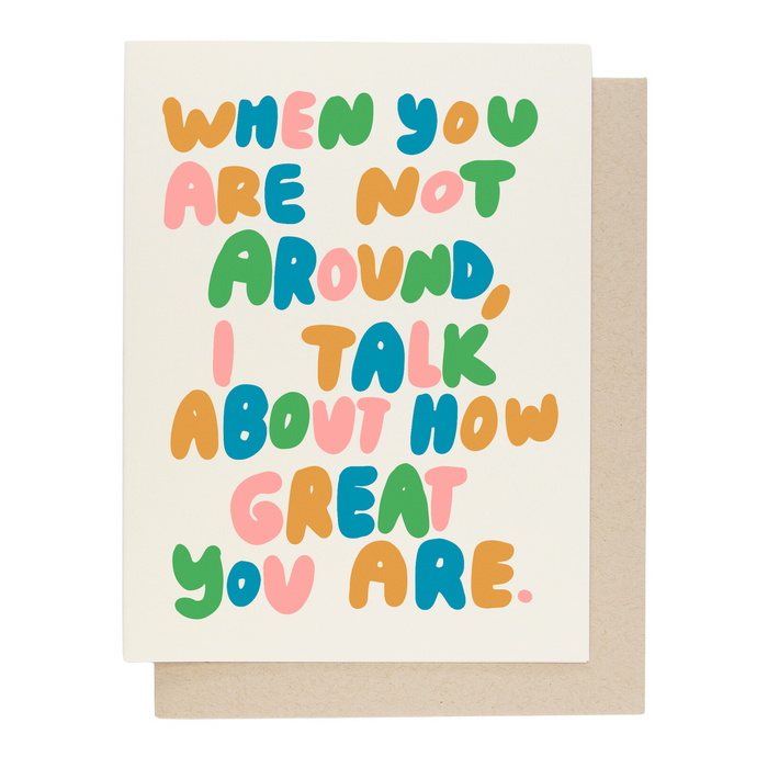 I Talk About You Greeting Card