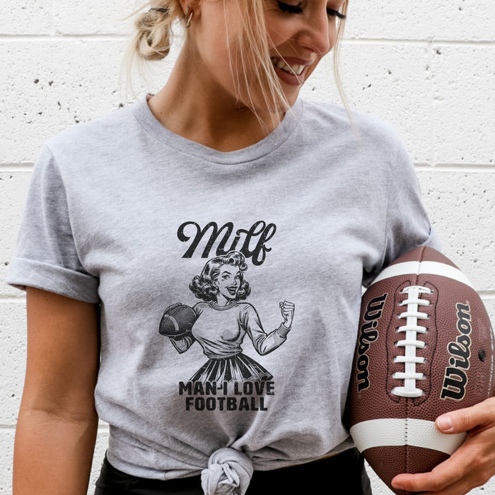 Milf - Man I Love Football T - Shirt - Trendznmore