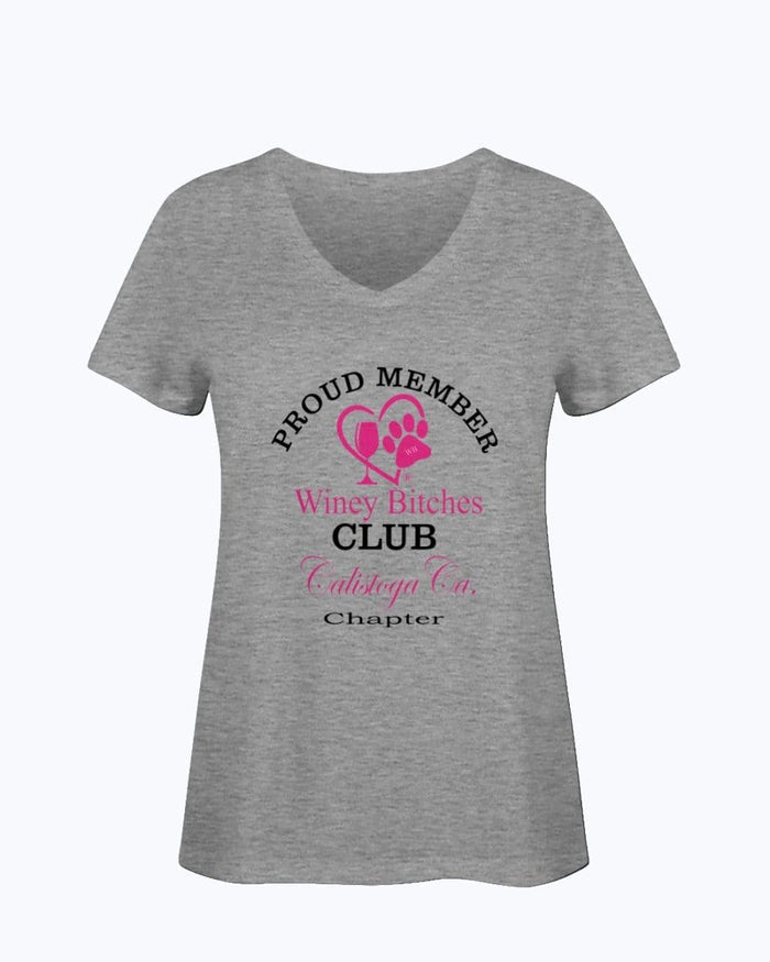 Shirts Athletic Heather / S Winey Bitches Club- Proud Member- Calistoga Ca Chapter - Ladies HD V Neck T WineyBitchesCo