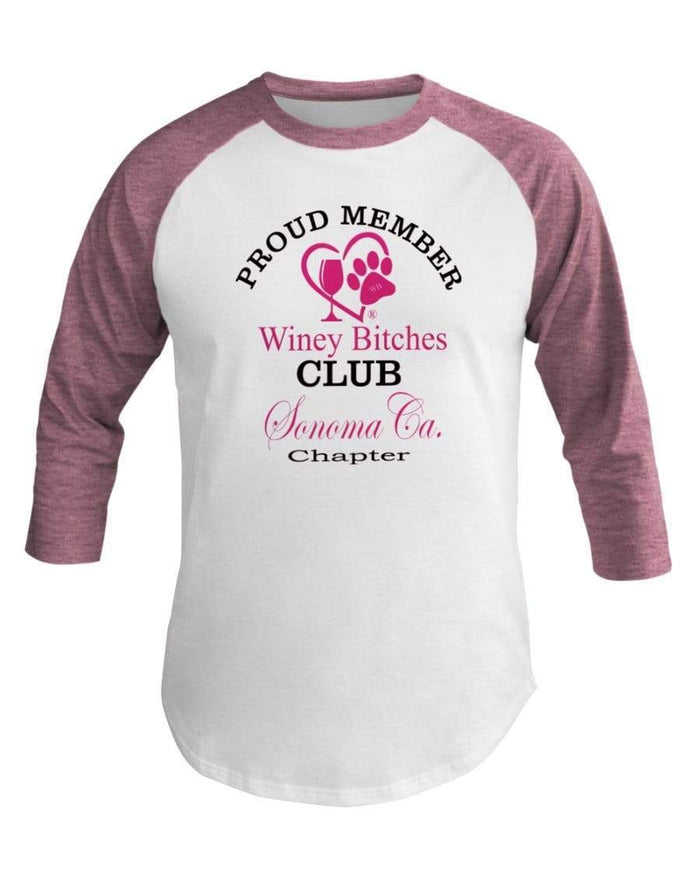 Shirts Wht/Neo Htr Pnk / XS Winey Bitches Club- Proud Member- Sonoma Ca Chapter - 3/4 Sleeve Raglan Shirt WineyBitchesCo