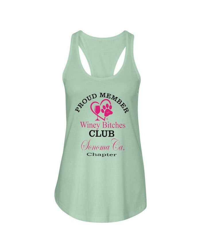 Shirts Mint / XS Winey Bitches Club- Proud Member- Sonoma Ca Chapter - Ladies Racerback Tank WineyBitchesCo