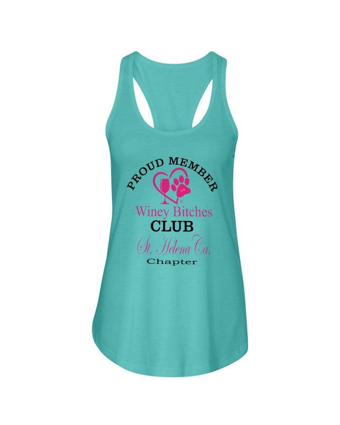 Shirts Tahiti Blue / XS Winey Bitches Club- Proud Member- St. Helena Ca Chapter - Ladies Racerback Tank WineyBitchesCo