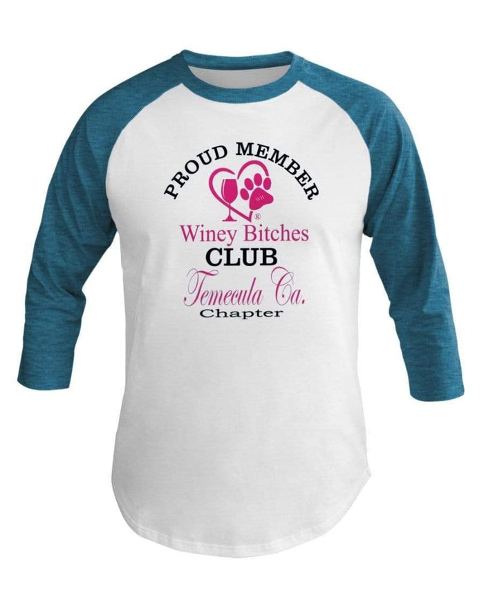 Shirts Wht/Neo Htr Blu / XS Winey Bitches Club- Proud Member- Temecula Ca Chapter - 3/4 Sleeve Raglan Shirt WineyBitchesCo