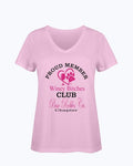 Shirts Classic Pink / S Winey Bitches Club- Proud Member-Paso Robles Ca Chapter - Ladies HD V Neck T WineyBitchesCo