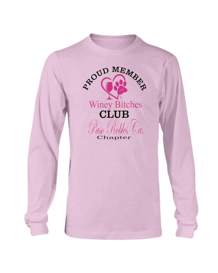 Shirts Light Pink / S Winey Bitches Club- Proud Member-Paso Robles Ca Chapter - Long Sleeve T-Shirt WineyBitchesCo