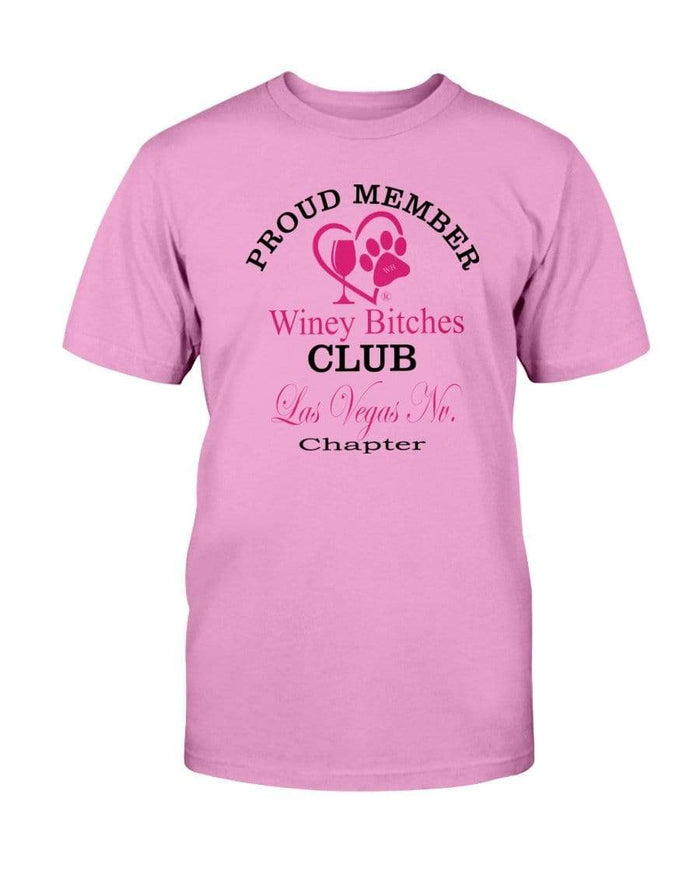 Shirts Azalea / S Winey Bitches Club Proud Member- Las Vegas Nv Chapter  Ultra Cotton T-Shirt WineyBitchesCo