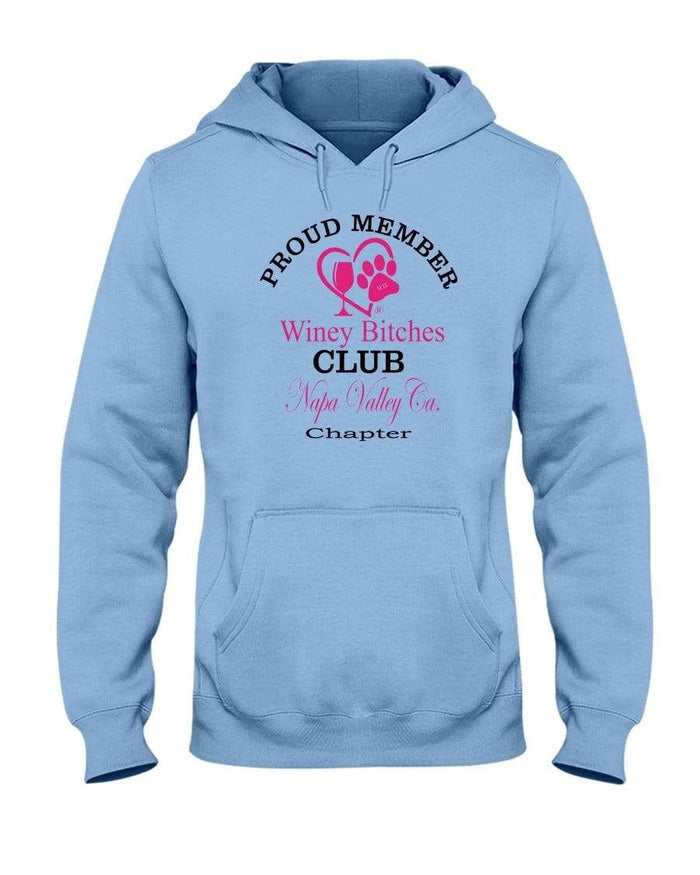 Sweatshirts Light Blue / S Winey Bitches Club-Proud Member- Napa Valley Ca Chapter 50/50 Hoodie WineyBitchesCo