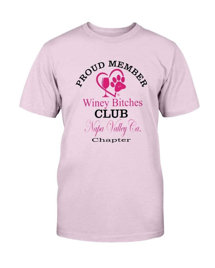 Shirts Light Pink / S Winey Bitches Club Proud Member- Napa Valley Ca Ultra Cotton T-Shirt WineyBitchesCo