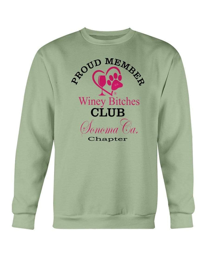Sweatshirts Serene Green / S Winey Bitches Club-Proud Member- Sonoma Ca Chapter Sweatshirt - Crew WineyBitchesCo