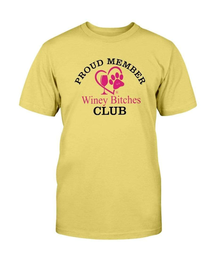 Shirts Daisy / S Winey Bitches Club Proud Member- Ultra Cotton T-Shirt WineyBitchesCo