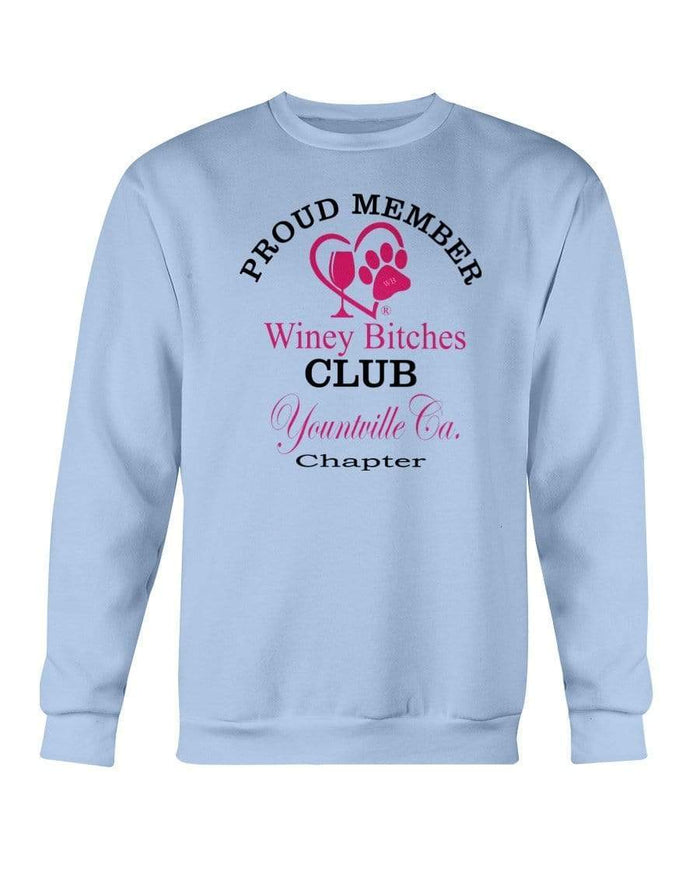 Sweatshirts Light Blue / S Winey Bitches Club-Proud Member- Yountville Ca Chapter Sweatshirt - Crew WineyBitchesCo