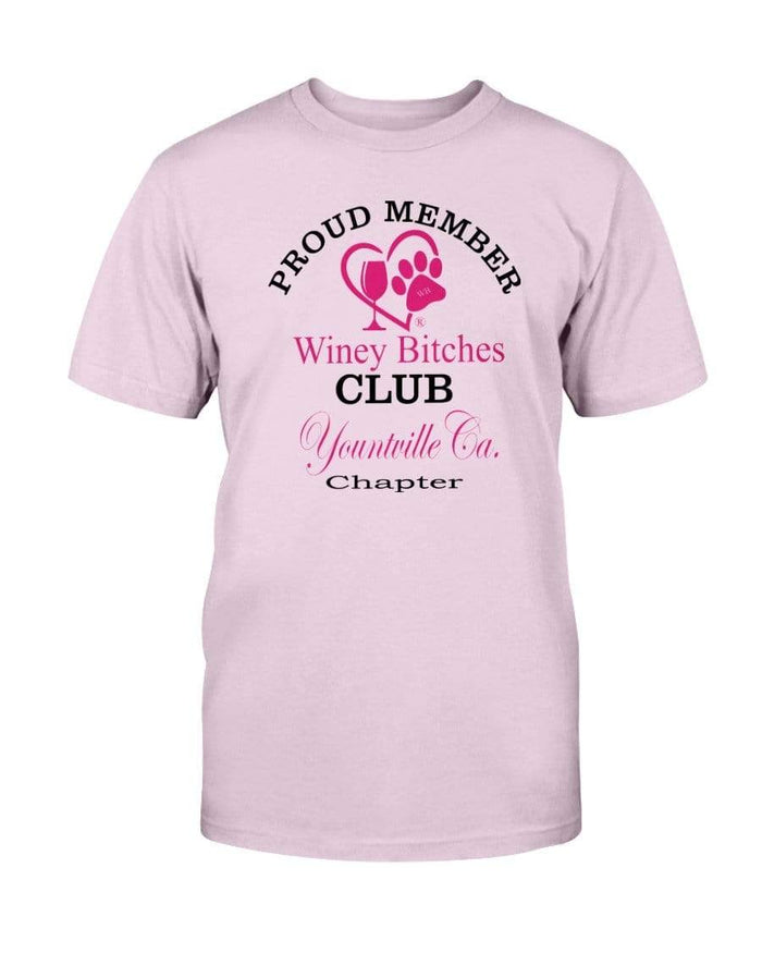 Shirts Light Pink / S Winey Bitches Club-Proud Member- Yountville Ca Chapter Ultra Cotton T-Shirt WineyBitchesCo