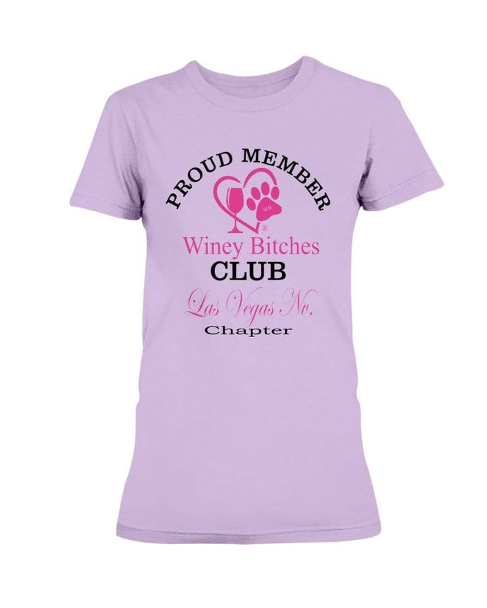 Shirts Orchid / XS Winey Bitches Club-Proud Member-Las Vegas Nv Chapter Ultra Ladies T-Shirt WineyBitchesCo