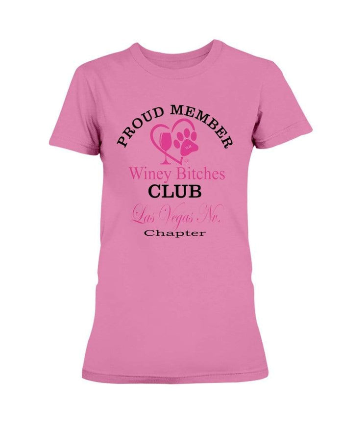 Shirts Azalea / XS Winey Bitches Club-Proud Member-Las Vegas Nv Chapter Ultra Ladies T-Shirt WineyBitchesCo