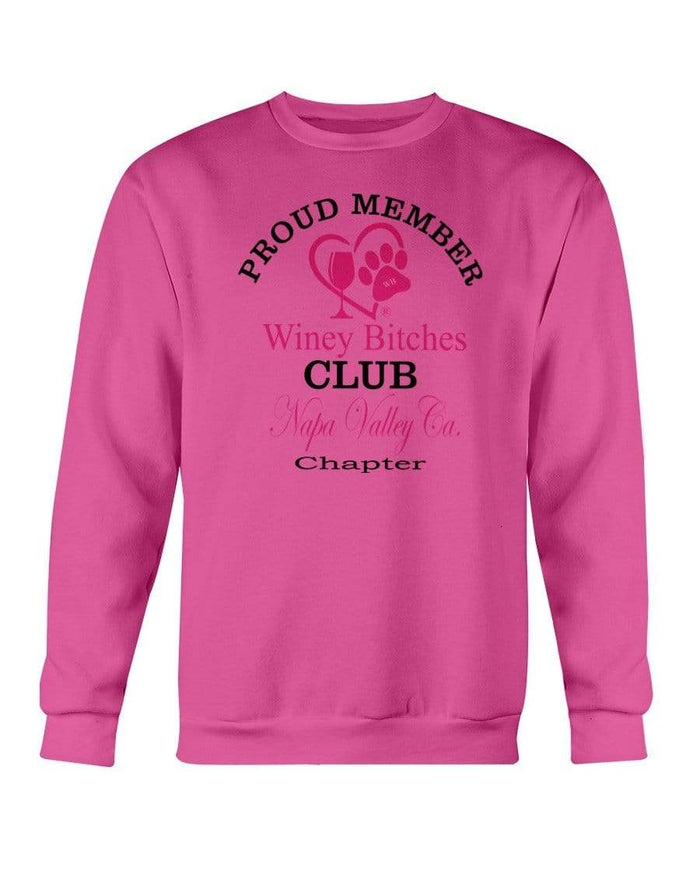 Sweatshirts Heliconia / S Winey Bitches Club-Proud Member-Napa Valley Ca Chapter Sweatshirt - Crew WineyBitchesCo