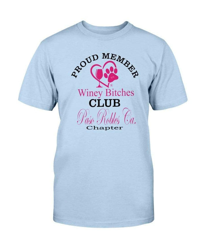 Shirts Light Blue / S Winey Bitches Club-Proud Member-Paso Robles Ca Chapter Ultra Cotton T-Shirt WineyBitchesCo