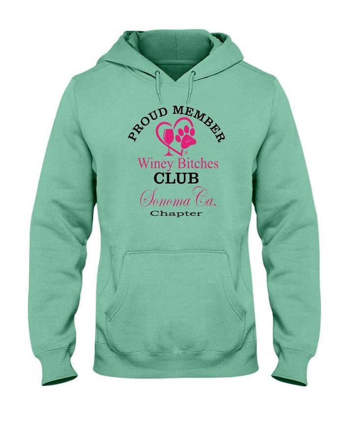 Sweatshirts Cool Mint / S Winey Bitches Club-Proud Member-Sonoma Ca Chapter 50/50 Hoodie WineyBitchesCo