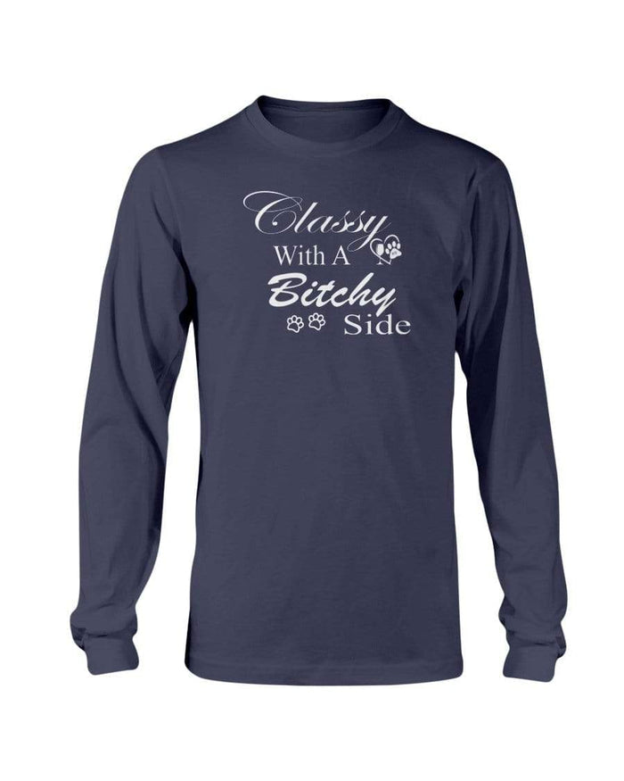 Shirts Navy / S Winey Bitches Co "Classy with a Bitchy Side" White Letters Long Sleeve T-Shirt WineyBitchesCo