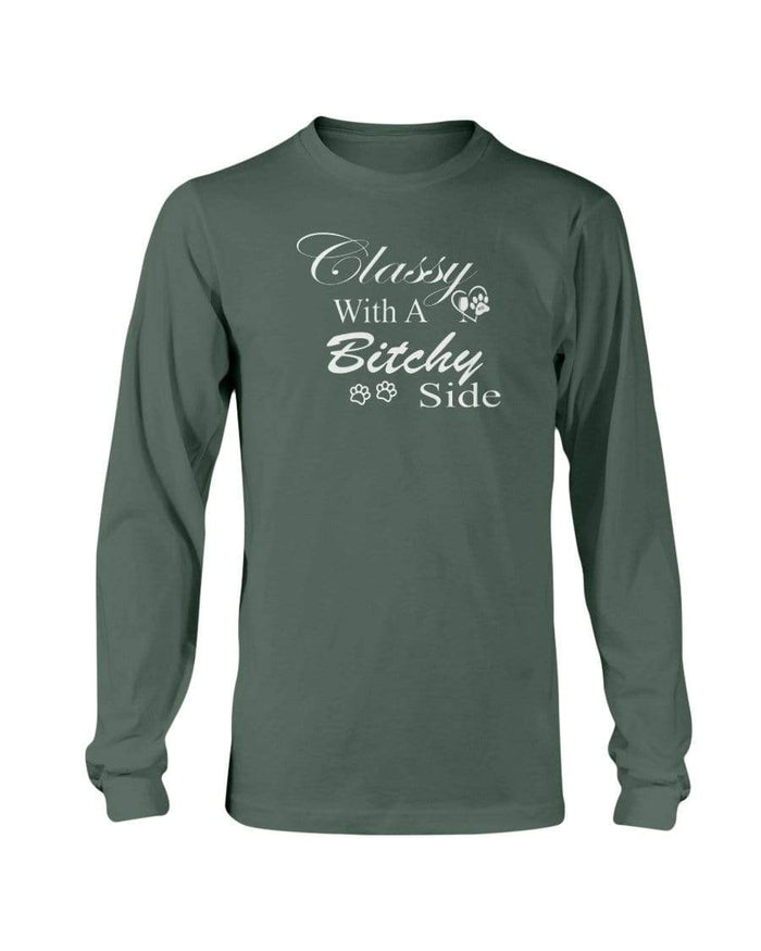 Shirts Forest Green / S Winey Bitches Co "Classy with a Bitchy Side" White Letters Long Sleeve T-Shirt WineyBitchesCo