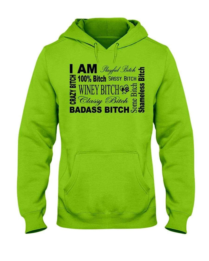 Sweatshirts Kiwi / S Winey Bitches Co "I Am Bitch"-Black Letters- 50/50 Hoodie WineyBitchesCo
