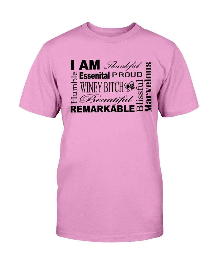 Shirts Azalea / S Winey Bitches Co "I Am Proud" Black Lettering- Ultra Cotton T-Shirt WineyBitchesCo