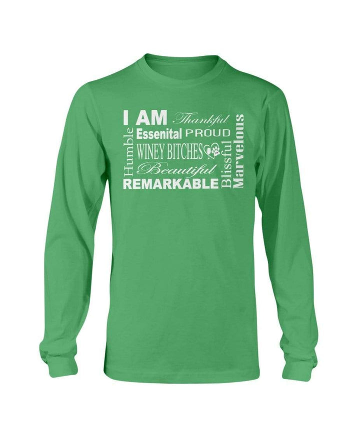 Shirts Irish Green / S Winey Bitches Co "I Am Proud" White Lettering- Long Sleeve T-Shirt WineyBitchesCo