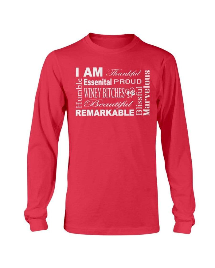 Shirts Red / S Winey Bitches Co "I Am Proud" White Lettering- Long Sleeve T-Shirt WineyBitchesCo