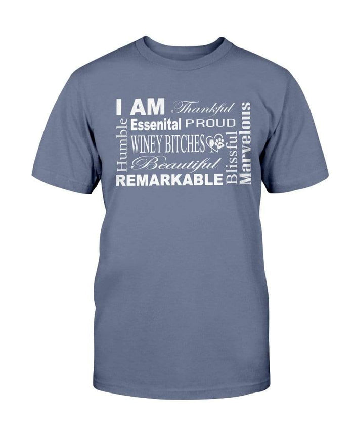 Shirts Blue Dusk / S Winey Bitches Co "I Am Proud" White Lettering- Ultra Cotton T-Shirt WineyBitchesCo