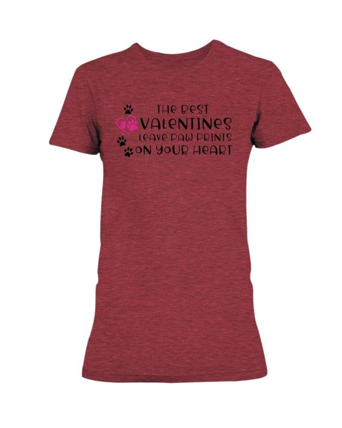 Shirts Heather Red / S Winey Bitches Co "The Best Valentines Leave Paw Prints On Your Heart" Ladies Missy T-Shirt WineyBitchesCo