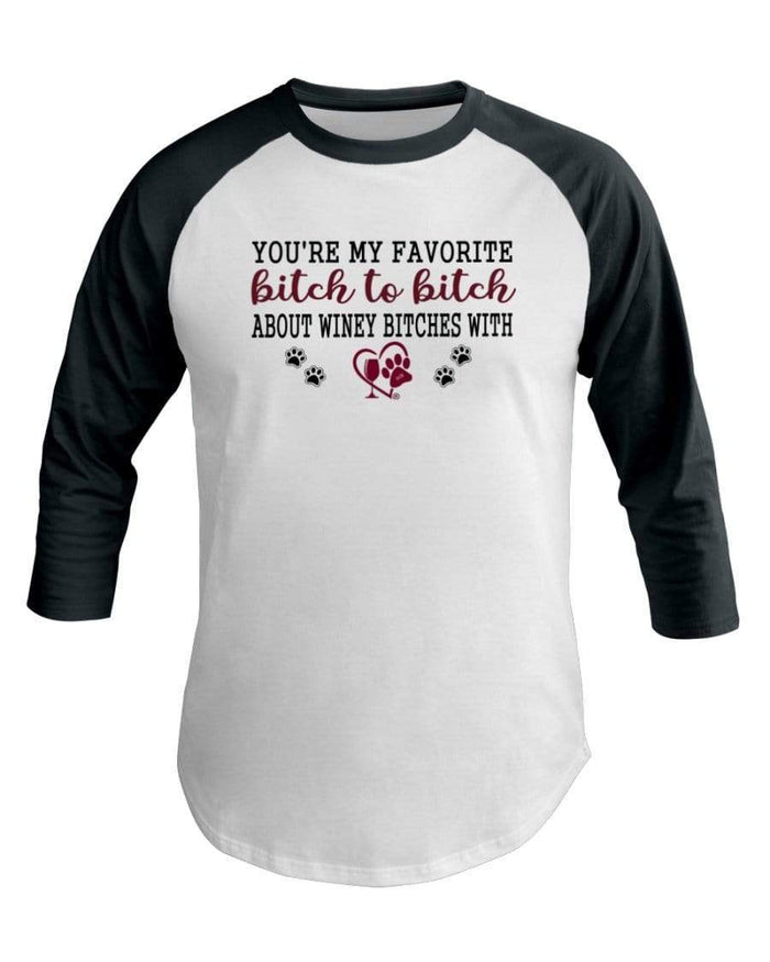 Shirts White/Forest / XS Winey Bitches Co Ultra "Favorite Bitch to Bitch" 3/4 Sleeve Raglan Shirt WineyBitchesCo