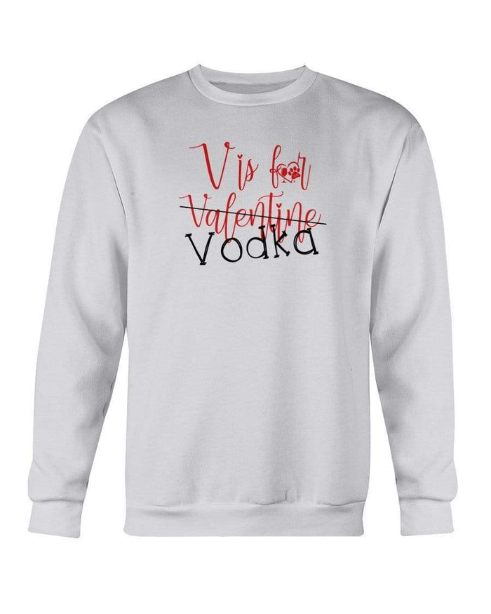 Sweatshirts Ash / S Winey Bitches Co "V is for Vodka" Crewneck Sweatshirt WineyBitchesCo