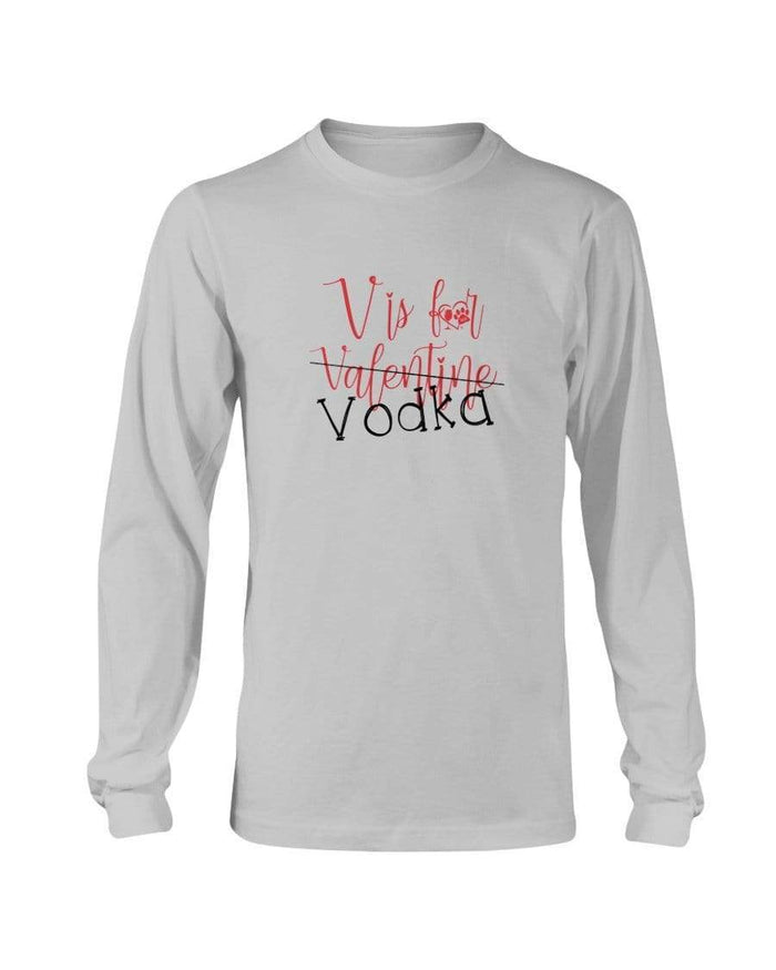 Shirts Ash / S Winey Bitches Co "V is for Vodka" Long Sleeve T-Shirt WineyBitchesCo