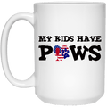 Drinkware White / One Size WineyBitches.Co 15 oz. My Kids Have Paws White Mug WineyBitchesCo