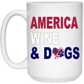 Drinkware White / One Size WineyBitches.Co America Wine & Dogs 15 oz. White Mug WineyBitchesCo