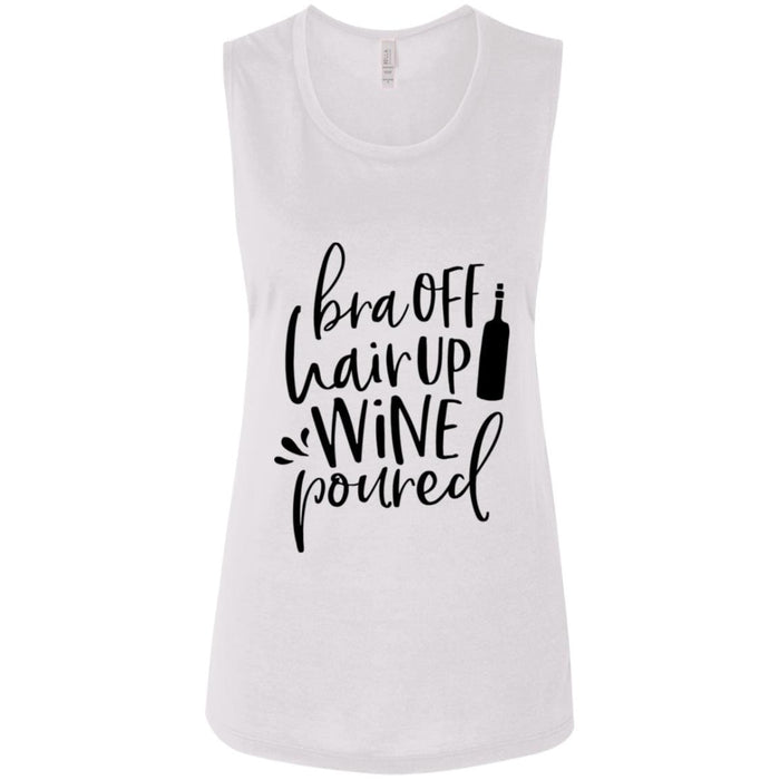Tank Top White / S WineyBitches.Co Bra Off Hair Up Wine Poured Ladies' Flowy Muscle Tank WineyBitchesCo