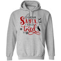 Sweatshirts Sport Grey / S WineyBitches.Co "Dear Santa I Really Tried" Pullover Hoodie 8 oz. WineyBitchesCo