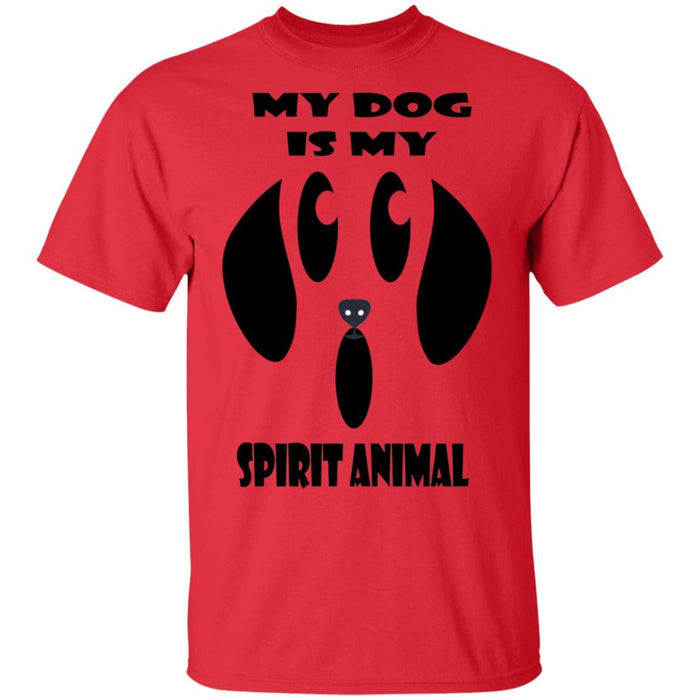 T-Shirts Red / S WineyBitches.Co "My Dog Is My Spirit Animal" Halloween Ultra Cotton T-Shirt WineyBitchesCo