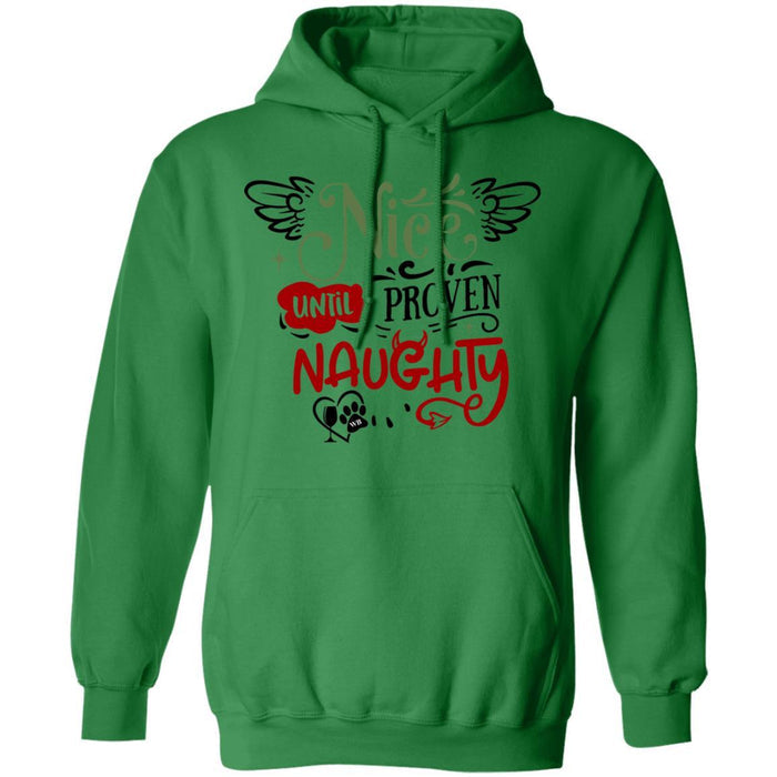 Sweatshirts Irish Green / S WineyBitches.Co "Nice Until Proven Naughty" Pullover Hoodie 8 oz. WineyBitchesCo