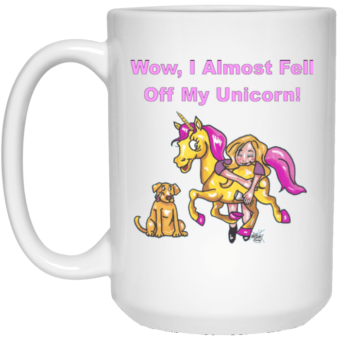 Drinkware White / One Size WineyBitches,co "Wow I Almost Fell Off My Unicorn" 15 oz. White Mug-Pink Lettering WineyBitchesCo